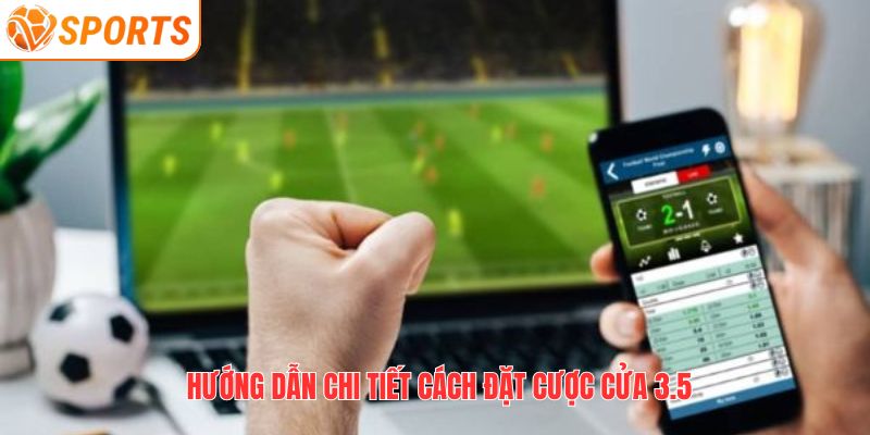 Tài Xỉu 3.5 Là Gì? Bí Quyết Cá Cược Kèo 3.5 Tại VSPORT